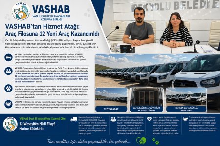 VASHAB’tan Hizmet Atağı: Araç Filomuza 12 Yeni Araç Kazandırdık